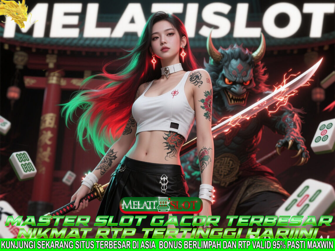 MELATISLOT Platform Slot Maxwin Dengan Game Terpopuler 2025