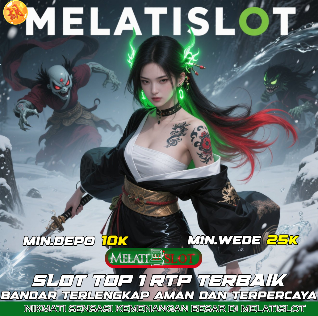 MELATISLOT Slot Gacor Terbaru dengan Pola Anti Zonk