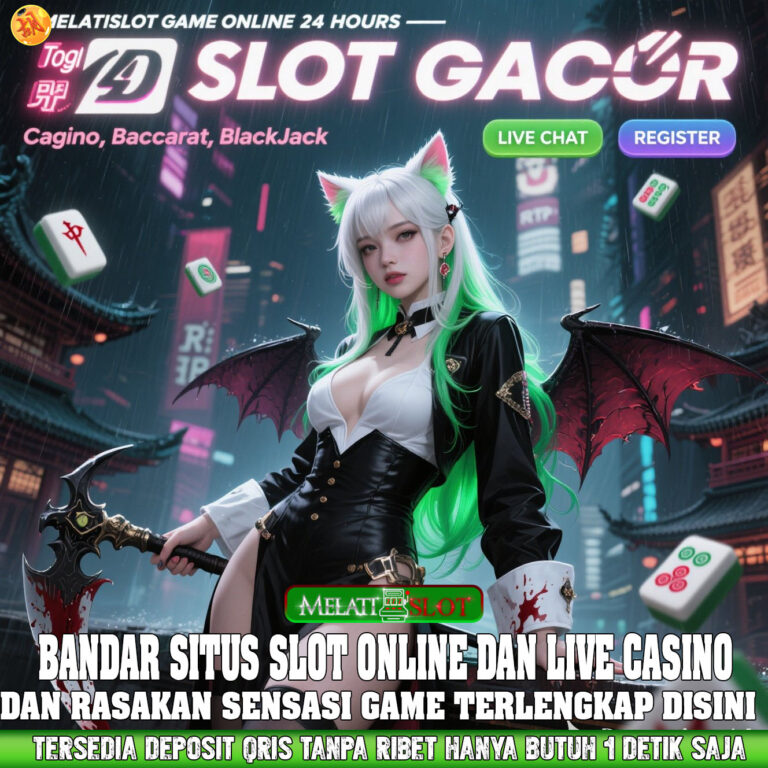 MELATISLOT Situs Slot Online Dengan Akses Terbaik