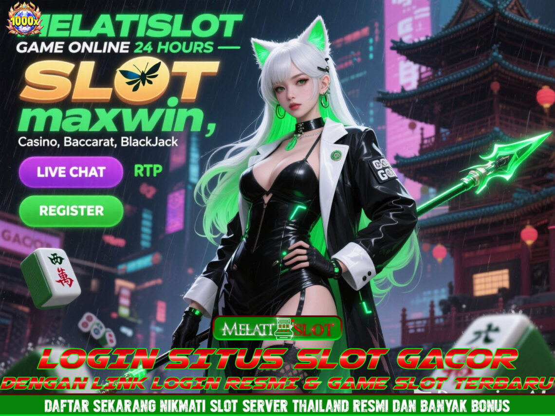 MELATISLOT Game Online Dengan Fitur Maxwin Dan Jackpot
